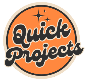 Quick Projects
