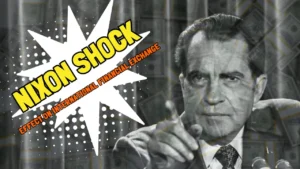 How Nixon Shock Changed International Financial Exchange?